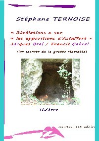  Révélations apparitions Astaffort Jacques Brel Francis Cabrel